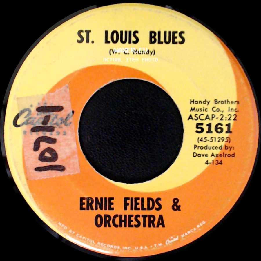 Ernie Fields & Orchestra - St. Louis Blues / Theme From Lilies Of The Field side A
