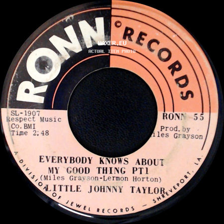 Little Johnny Taylor - Everybody Knows About My Good Thing Pt1 / Everybody Knows About My Good Thing Pt. 2 side A