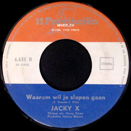 Jacky X - Waarom Wil Je Slapen Gaan / Pardonnez Moi, Mon Amour side A