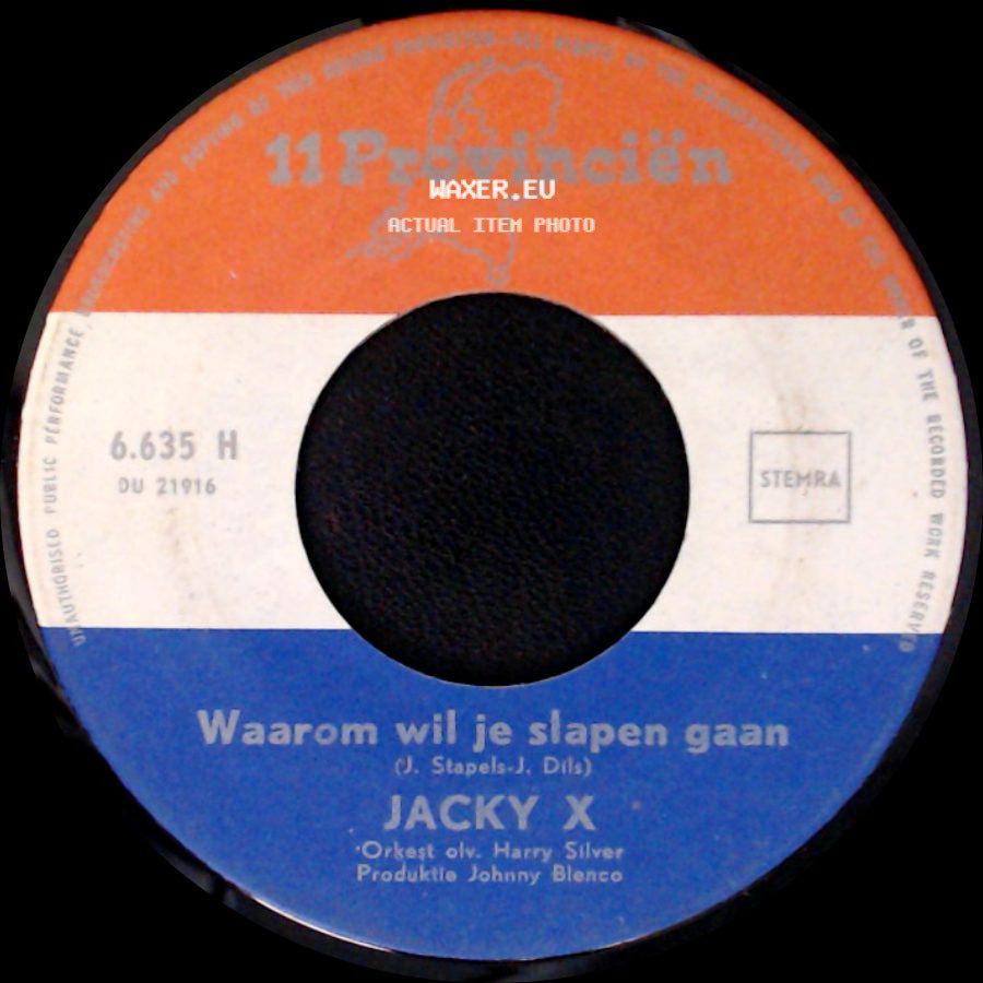 Jacky X - Waarom Wil Je Slapen Gaan / Pardonnez Moi, Mon Amour side A