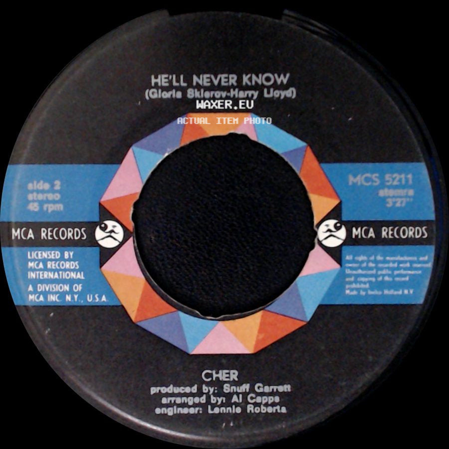 Cher - He'll Never Know / Gypsys, Tramps & Thieves side A