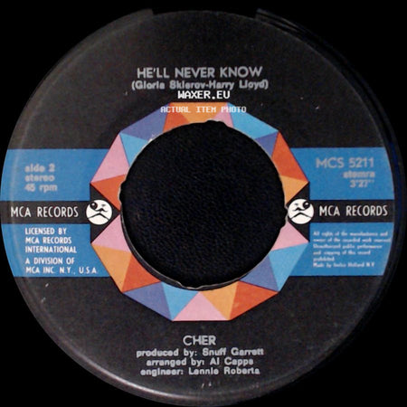 Cher - He'll Never Know / Gypsys, Tramps & Thieves side A