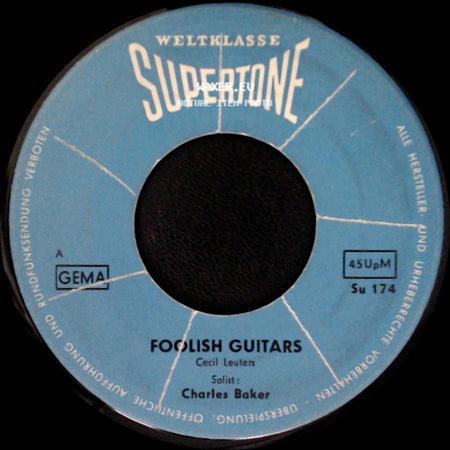 Charles Baker / Cecil Leuters - Woogie Dancing Guitars / Foolish Guitars side B
