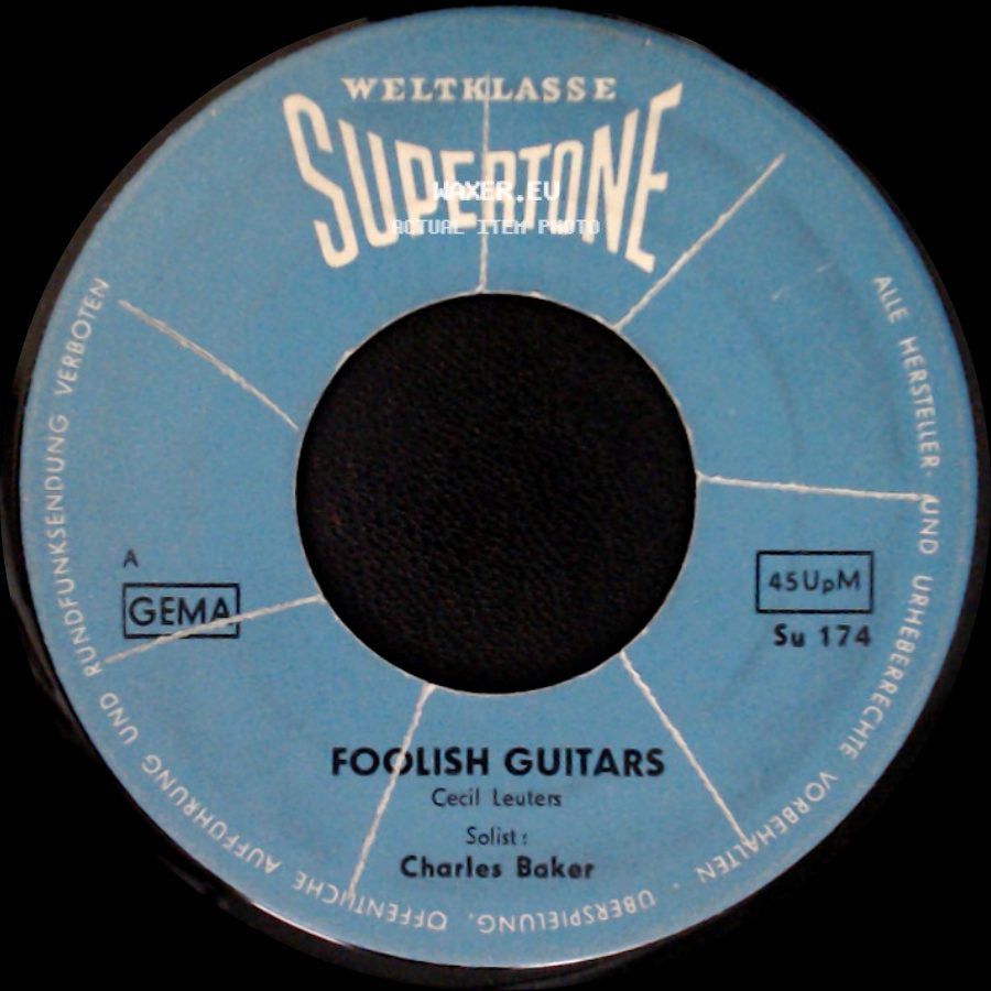 Charles Baker / Cecil Leuters - Woogie Dancing Guitars / Foolish Guitars side B