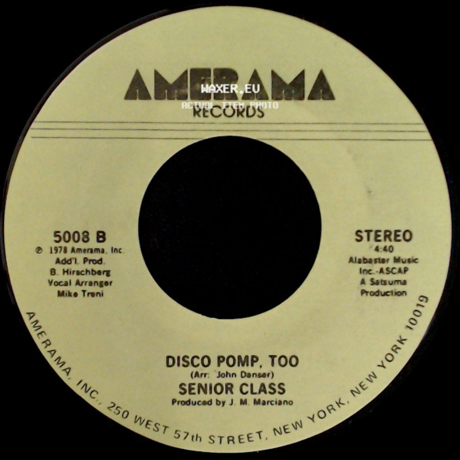 Senior Class - Disco Pomp, Too / Disco Pomp side A