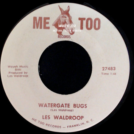 Les Waldroop - Moonlight's A-Wastin' / Watergate Bugs side B