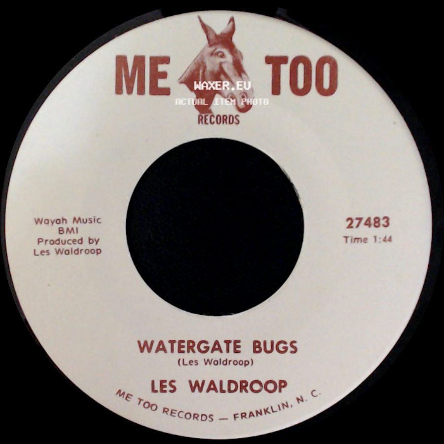 Les Waldroop - Moonlight's A-Wastin' / Watergate Bugs side B