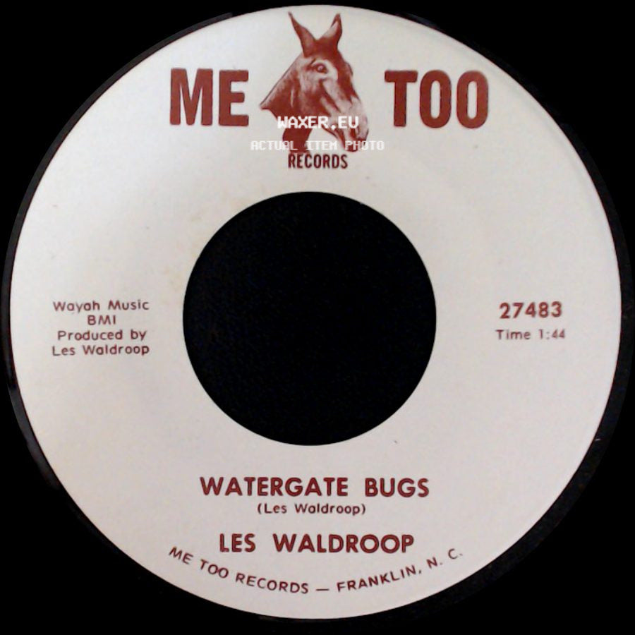 Les Waldroop - Watergate Bugs / Moonlight's A-Wastin' side A