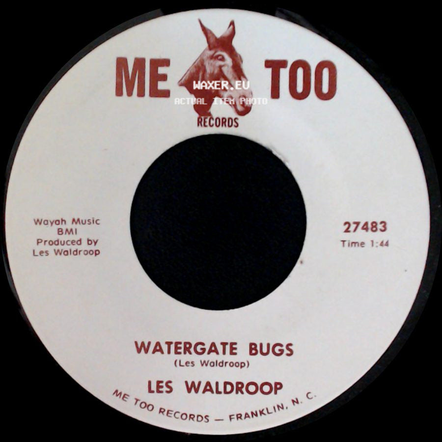 Les Waldroop - Moonlight's A-Wastin' / Watergate Bugs side B