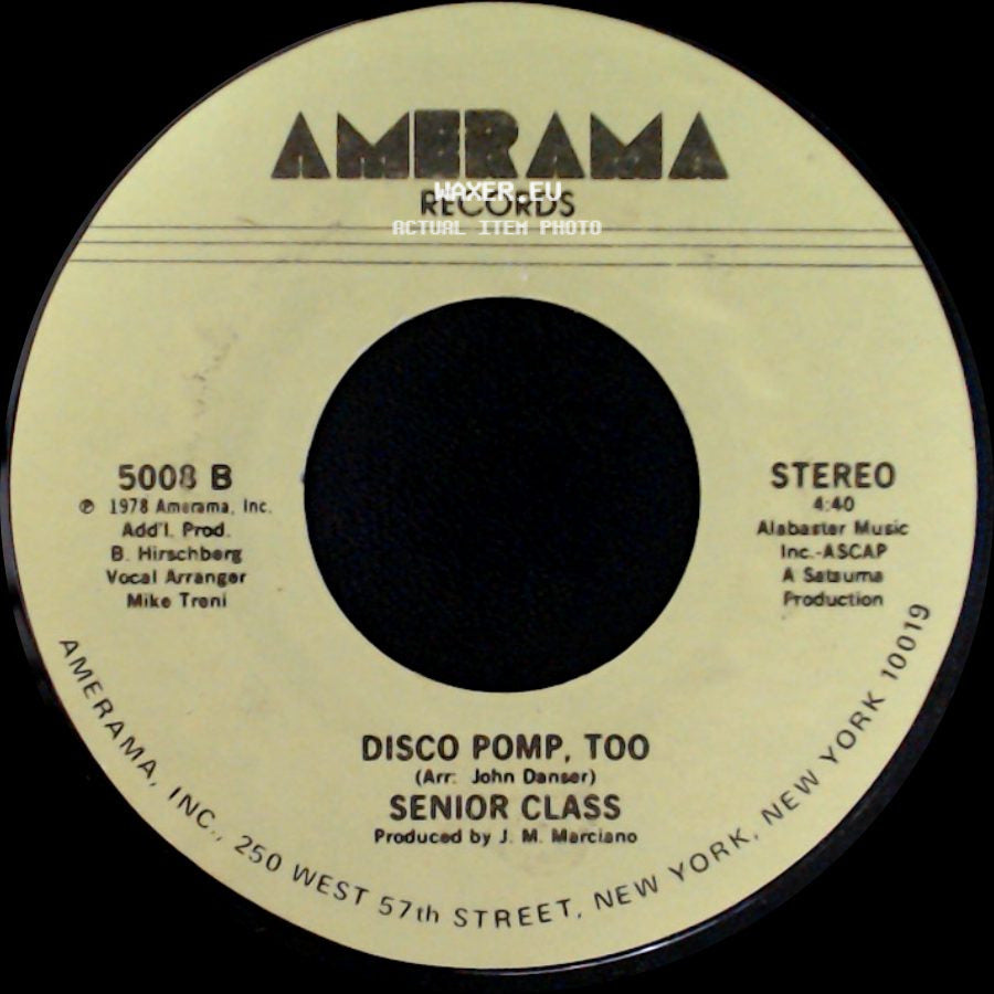 Senior Class - Disco Pomp, Too / Disco Pomp side A