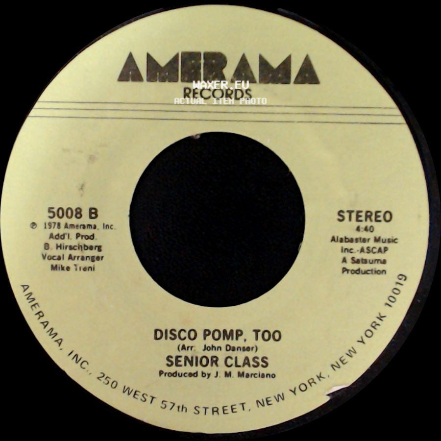 Senior Class - Disco Pomp, Too / Disco Pomp side A