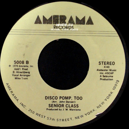 Senior Class - Disco Pomp, Too / Disco Pomp side A