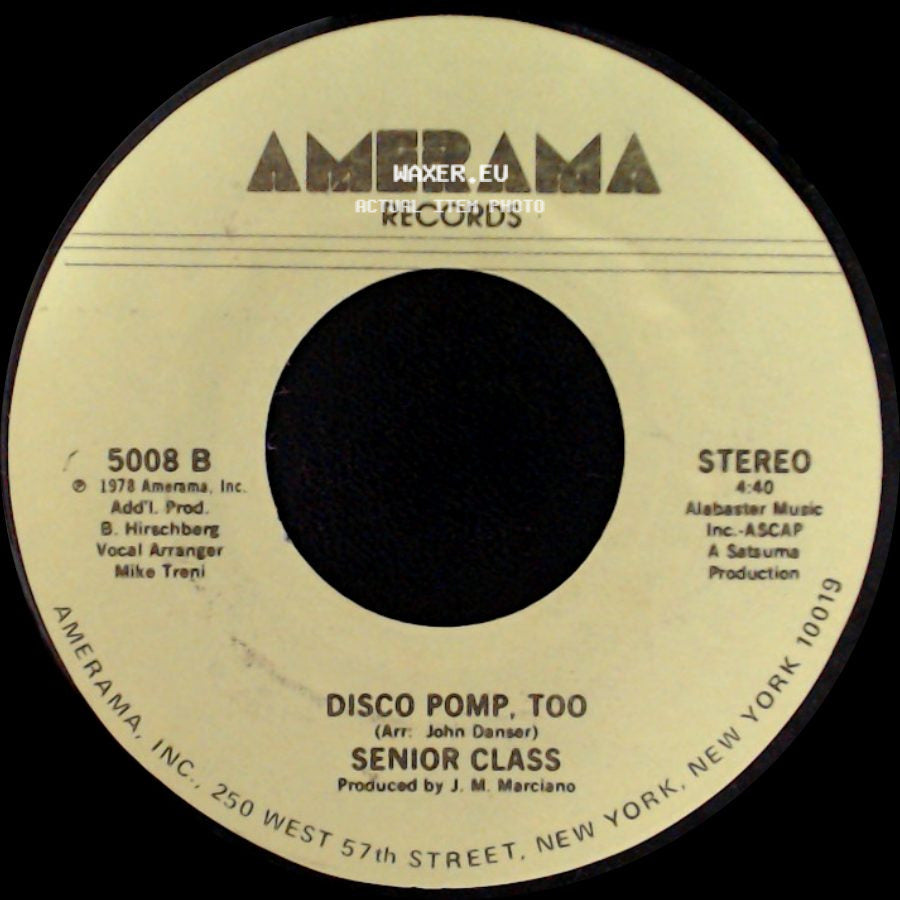 Senior Class - Disco Pomp, Too / Disco Pomp side A