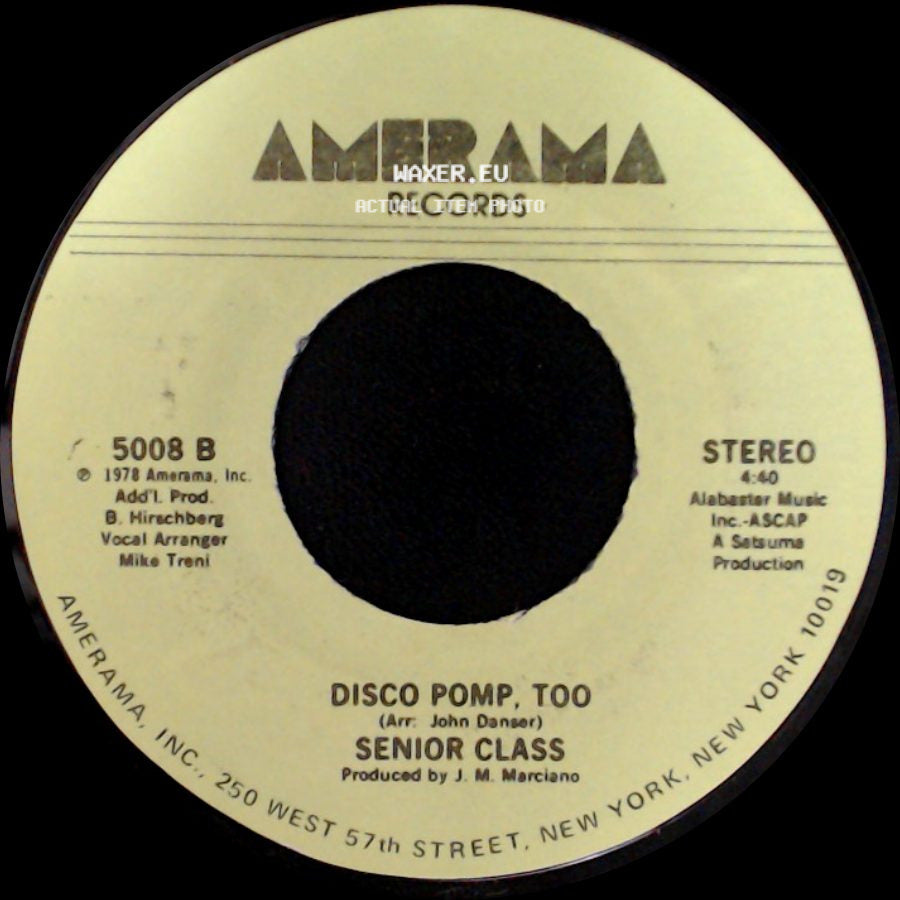 Senior Class - Disco Pomp, Too / Disco Pomp side A