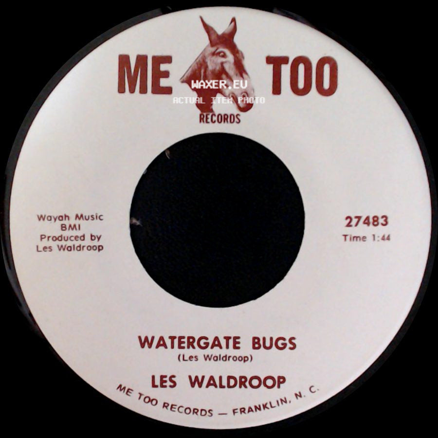 Les Waldroop - Watergate Bugs / Moonlight's A-Wastin' side A