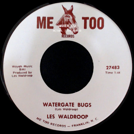 Les Waldroop - Moonlight's A-Wastin' / Watergate Bugs side B