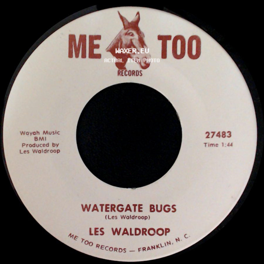 Les Waldroop - Moonlight's A-Wastin' / Watergate Bugs side B