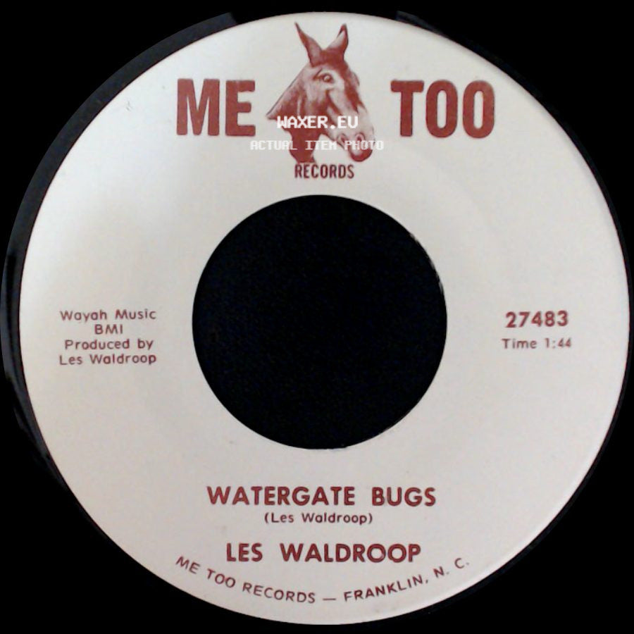 Les Waldroop - Watergate Bugs / Moonlight's A-Wastin' side A