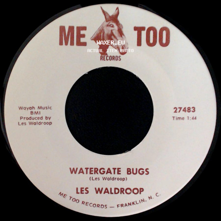 Les Waldroop - Moonlight's A-Wastin' / Watergate Bugs side B