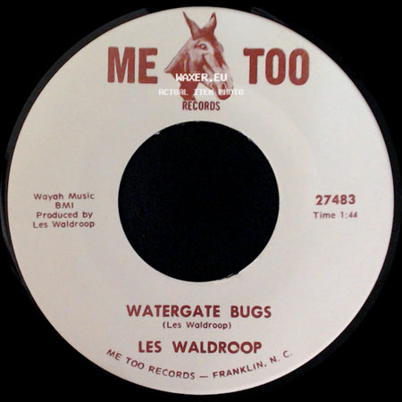 Les Waldroop - Moonlight's A-Wastin' / Watergate Bugs side B
