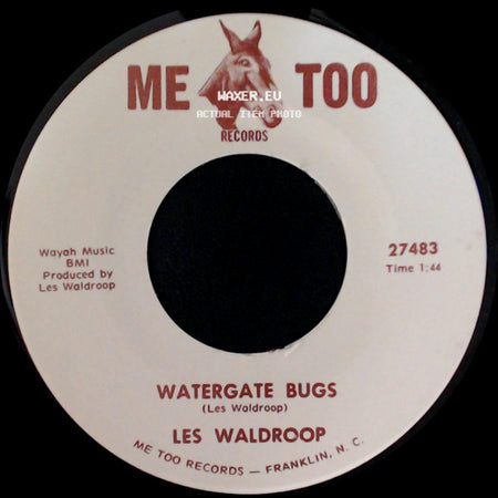 Les Waldroop - Moonlight's A-Wastin' / Watergate Bugs side B