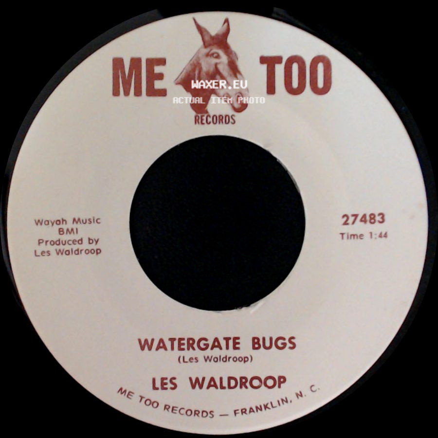 Les Waldroop - Moonlight's A-Wastin' / Watergate Bugs side B