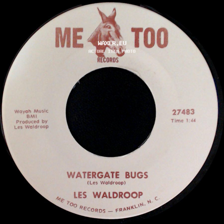 Les Waldroop - Moonlight's A-Wastin' / Watergate Bugs side B