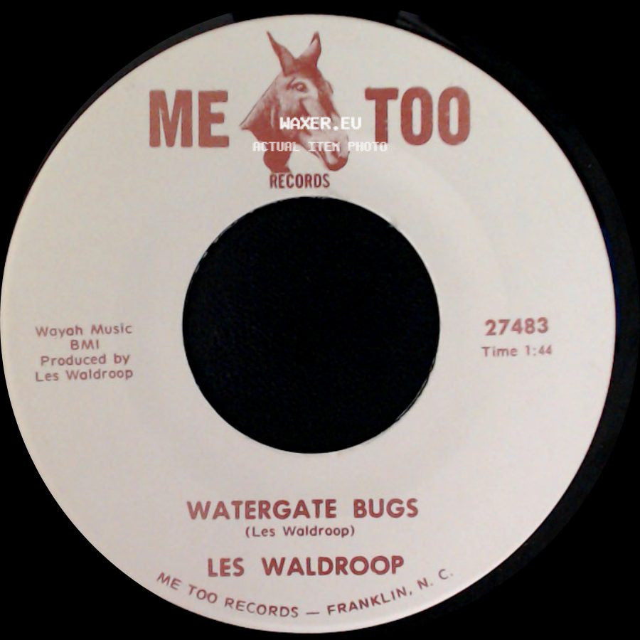 Les Waldroop - Moonlight's A-Wastin' / Watergate Bugs side B