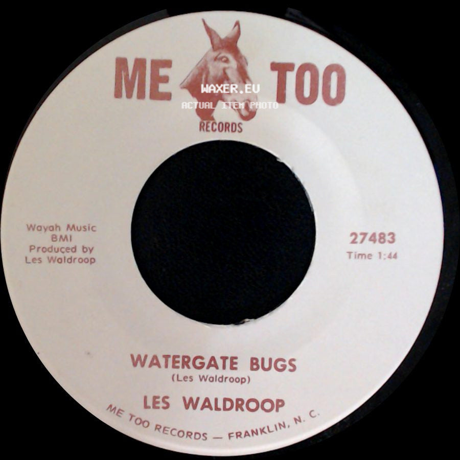 Les Waldroop - Watergate Bugs / Moonlight's A-Wastin' side A