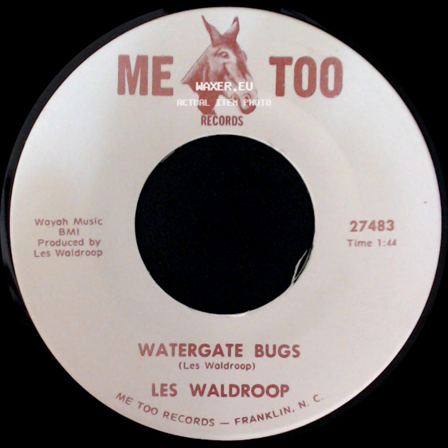 Les Waldroop - Watergate Bugs / Moonlight's A-Wastin' side A