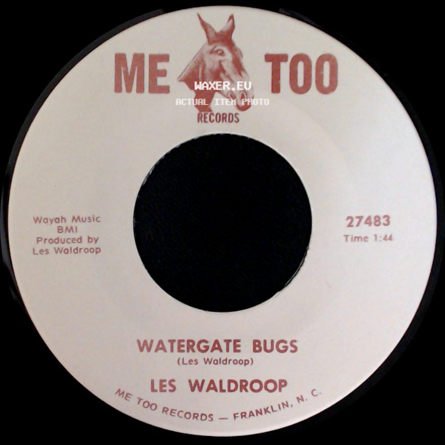 Les Waldroop - Watergate Bugs / Moonlight's A-Wastin' side A