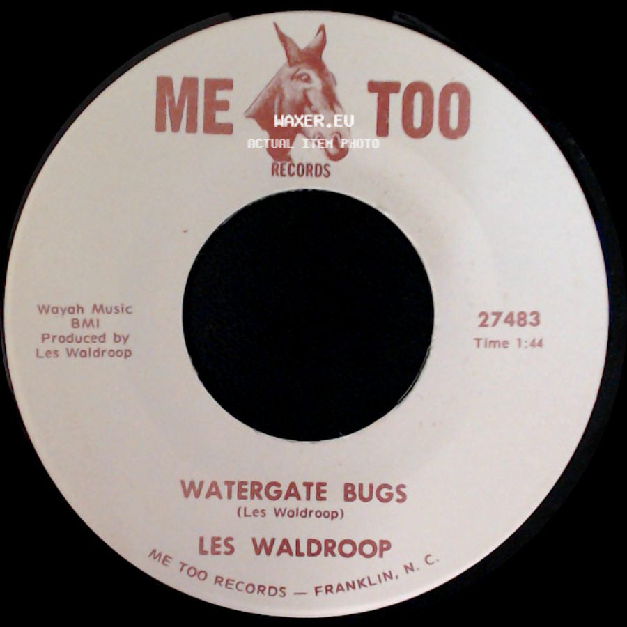 Les Waldroop - Watergate Bugs / Moonlight's A-Wastin' side A