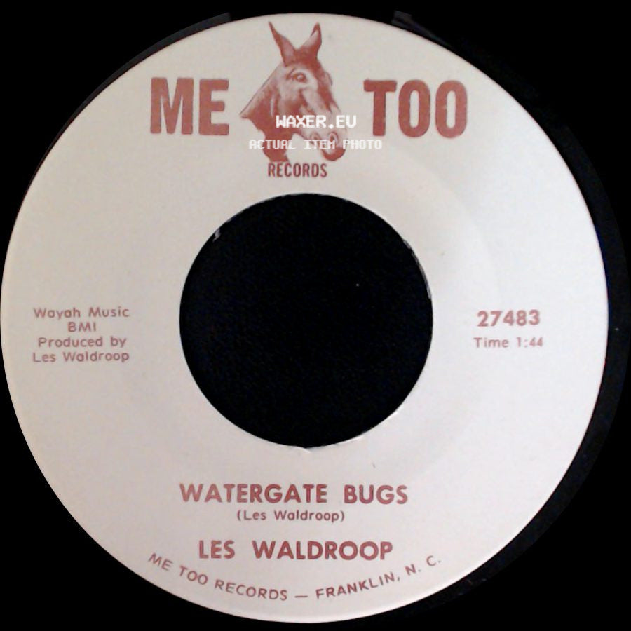 Les Waldroop - Watergate Bugs / Moonlight's A-Wastin' side A