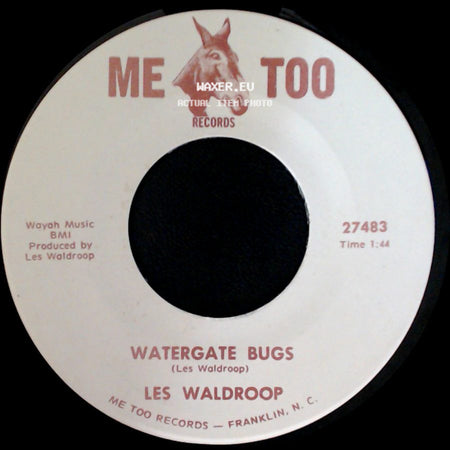 Les Waldroop - Watergate Bugs / Moonlight's A-Wastin' side A