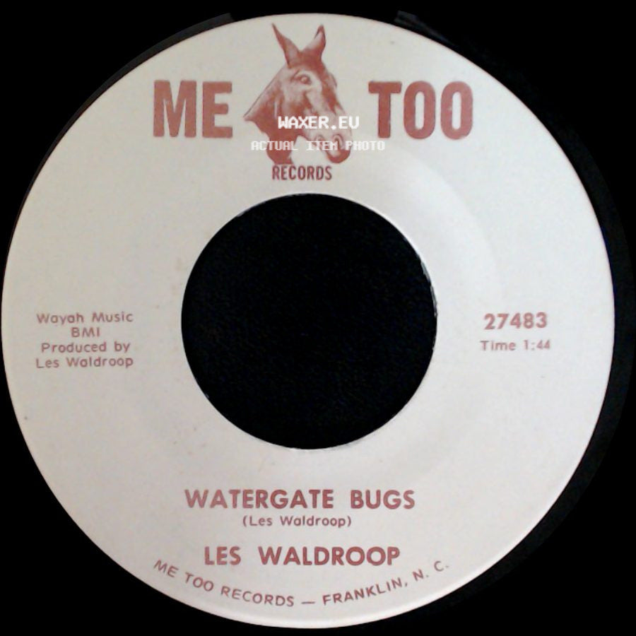 Les Waldroop - Watergate Bugs / Moonlight's A-Wastin' side A