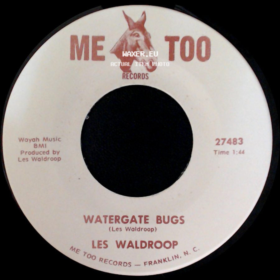 Les Waldroop - Moonlight's A-Wastin' / Watergate Bugs side B