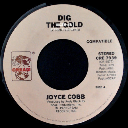 Joyce Cobb - Dig The Gold / Don't Be Mad At Me side A