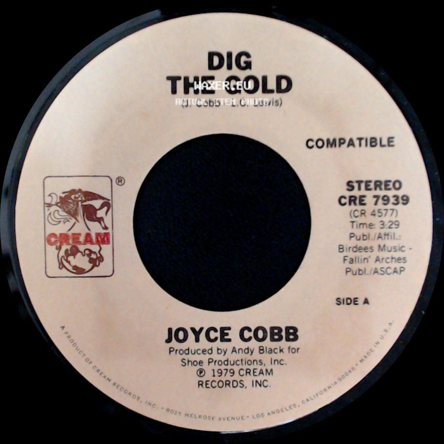 Joyce Cobb - Dig The Gold / Don't Be Mad At Me side A