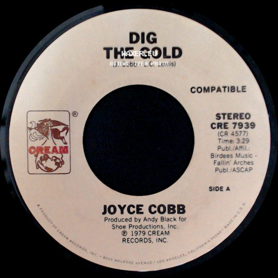Joyce Cobb - Dig The Gold / Don't Be Mad At Me side A