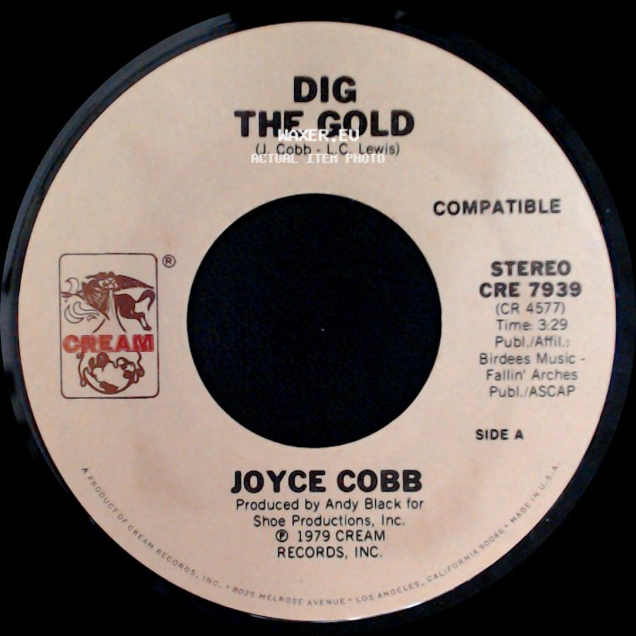 Joyce Cobb - Dig The Gold / Don't Be Mad At Me side A