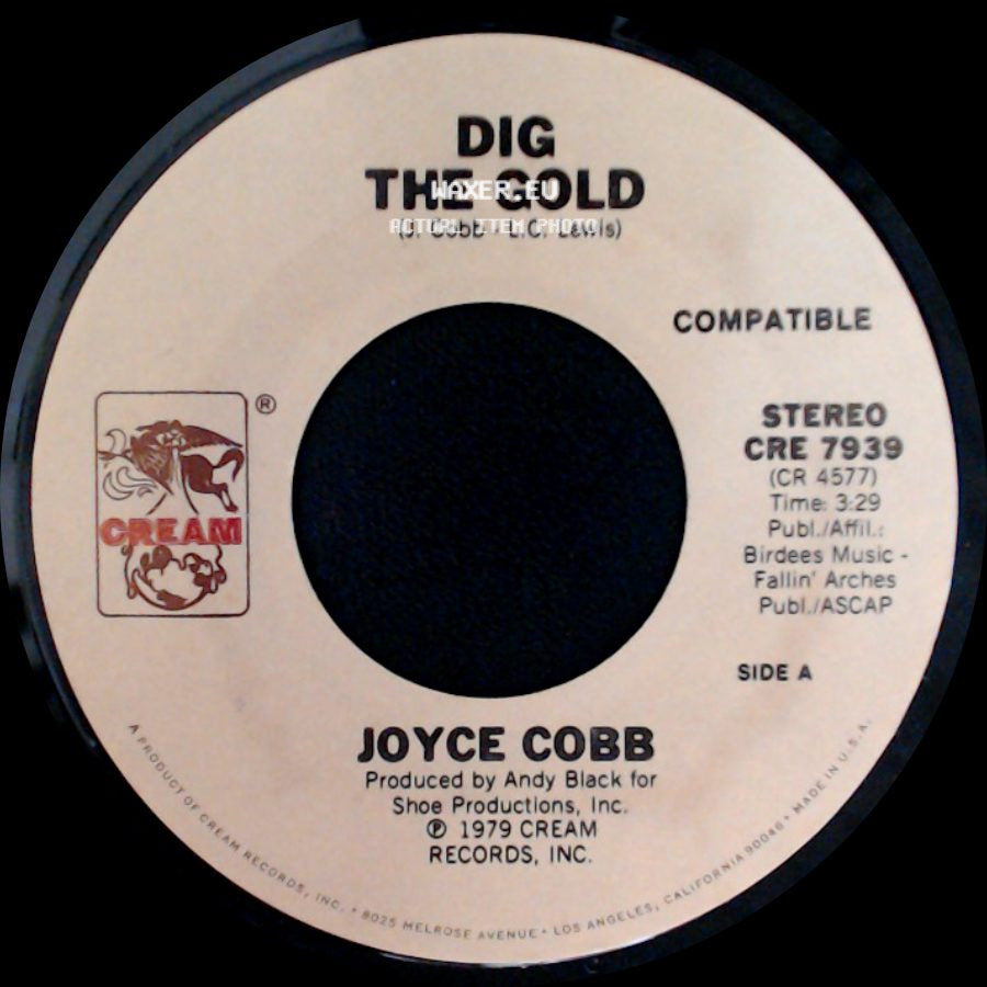 Joyce Cobb - Dig The Gold / Don't Be Mad At Me side A