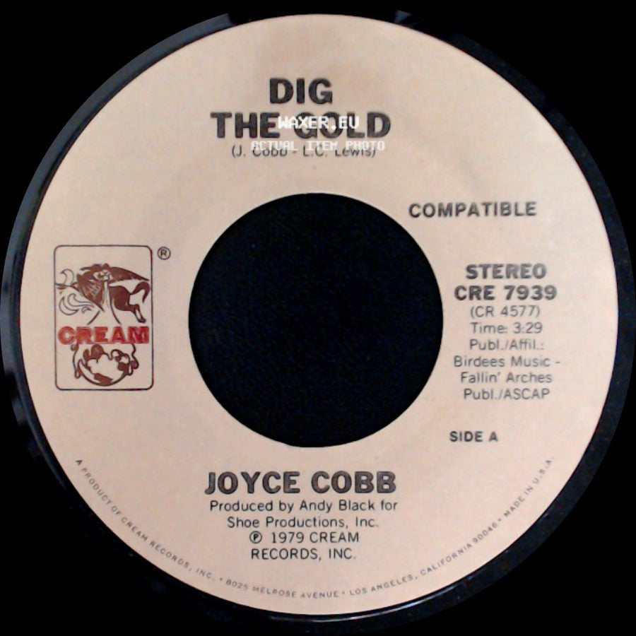 Joyce Cobb - Dig The Gold / Don't Be Mad At Me side A