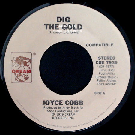 Joyce Cobb - Dig The Gold / Don't Be Mad At Me side A
