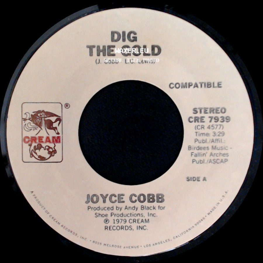 Joyce Cobb - Dig The Gold / Don't Be Mad At Me side A