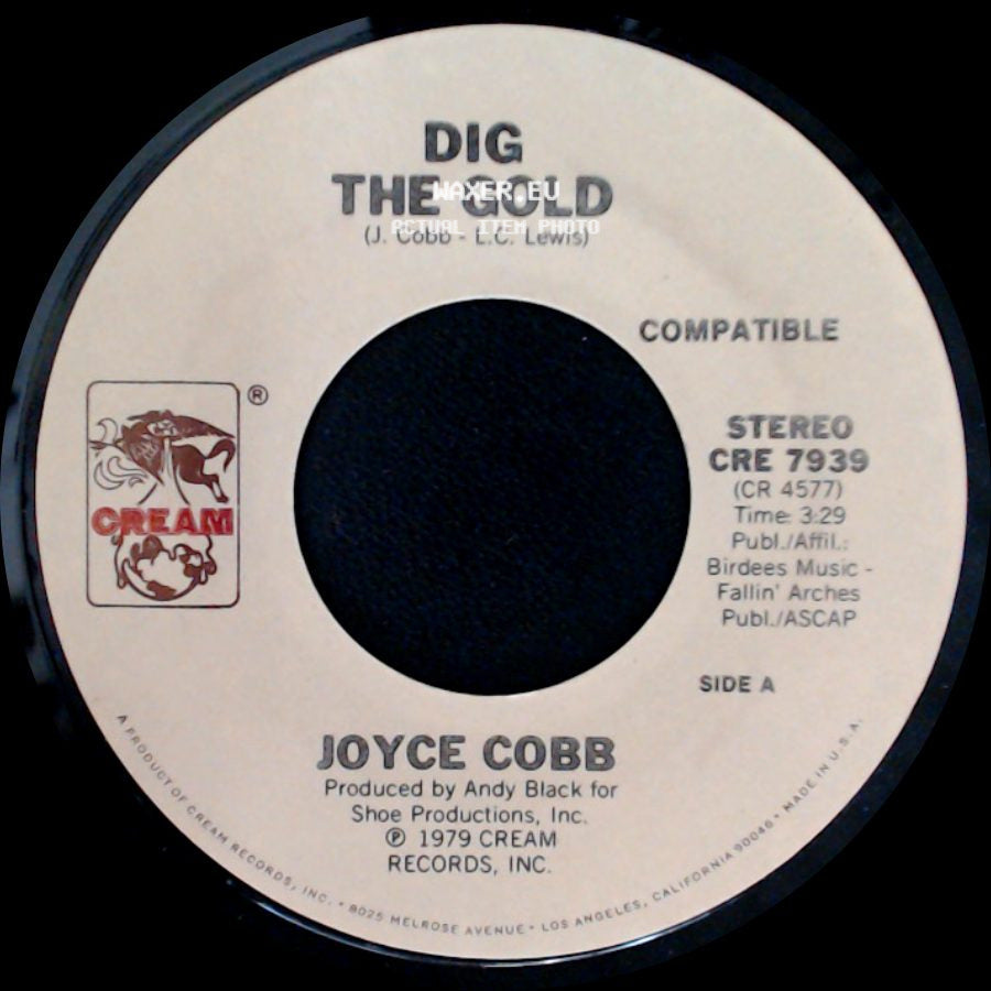 Joyce Cobb - Dig The Gold / Don't Be Mad At Me side A