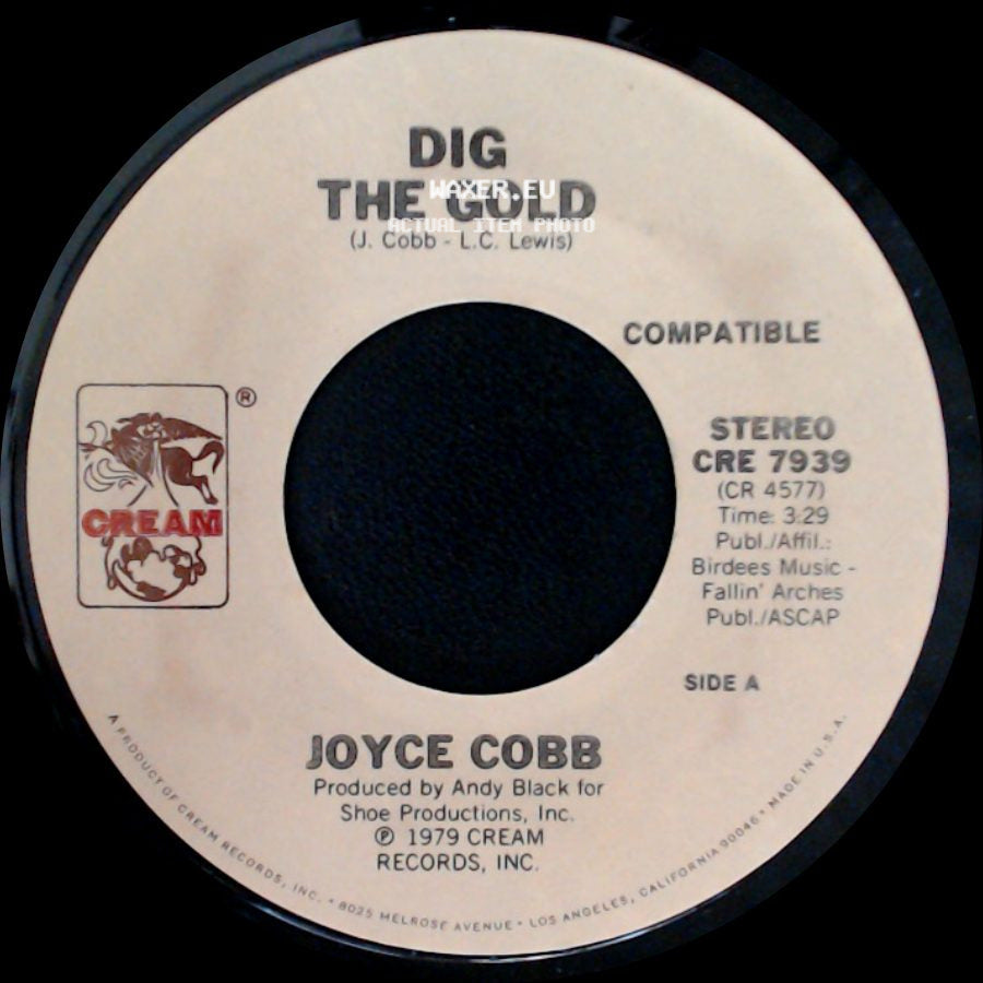Joyce Cobb - Dig The Gold / Don't Be Mad At Me side A