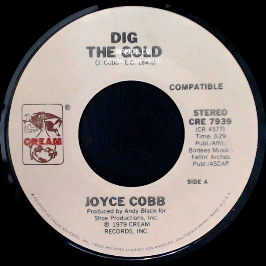 Joyce Cobb - Dig The Gold / Don't Be Mad At Me side A
