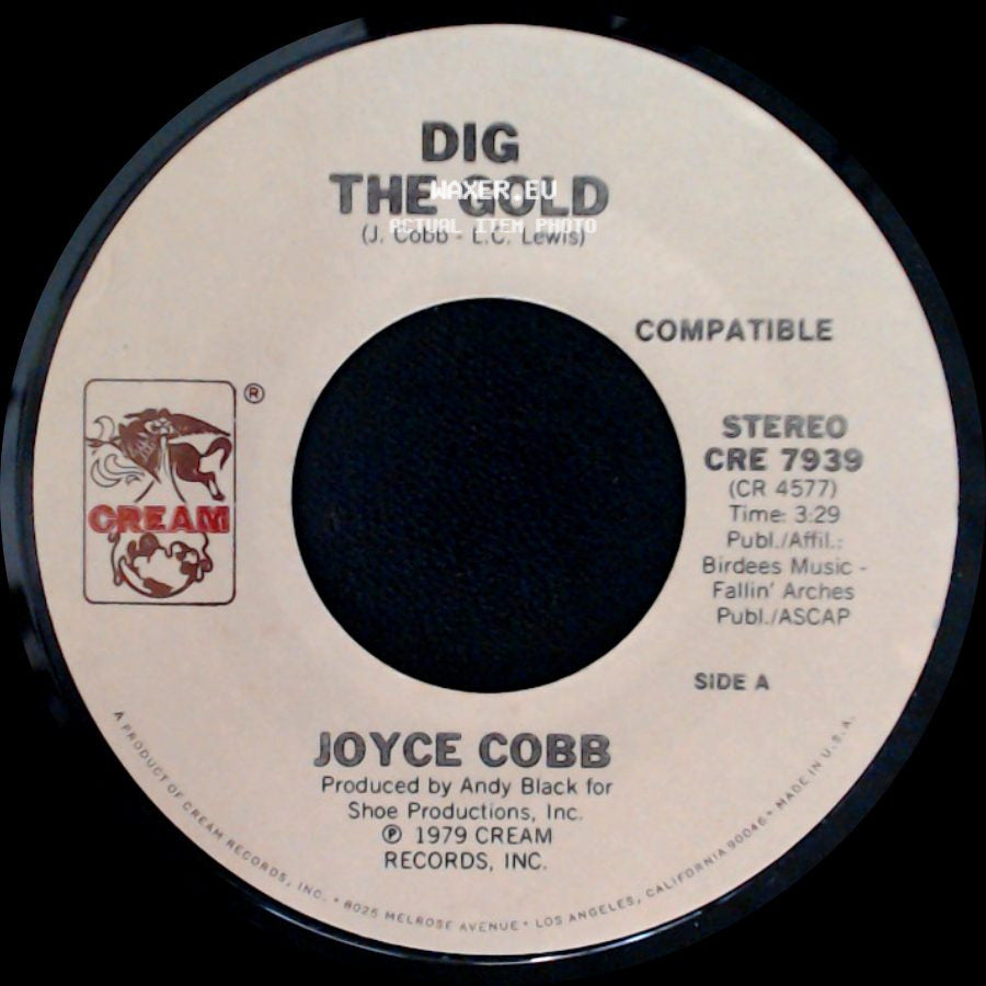 Joyce Cobb - Dig The Gold / Don't Be Mad At Me side A