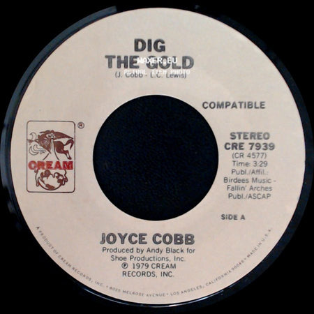 Joyce Cobb - Dig The Gold / Don't Be Mad At Me side A