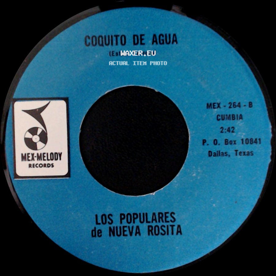 Los Populares De Nueva Rosita - Coquito De Agua / Duermete Nino side A